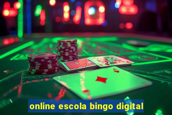 online escola bingo digital